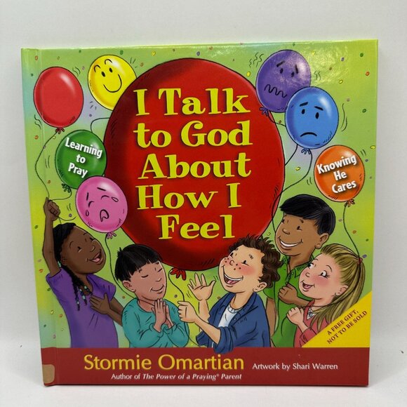 I Talk To God About How I Feel By Stormie Omartian - Picture 1 of 2